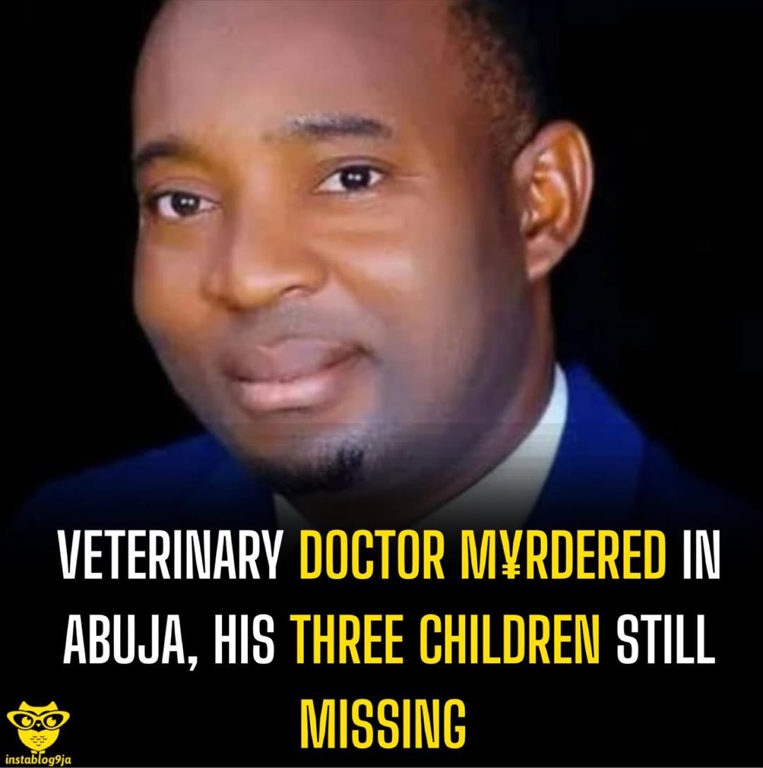 instablog9ja's tweet image. Veterinary Doctor M¥rdered in Abuja, his Three Children Still Missing
Renowned veterinary doctor and former NVMA FCT chairman, Dr. Ifeanyi Ogbu, has been m¥rdered in Abuja.
Armed men reportedly invaded his Kubwa residence, abd¥cting him and his three children. While his wife…