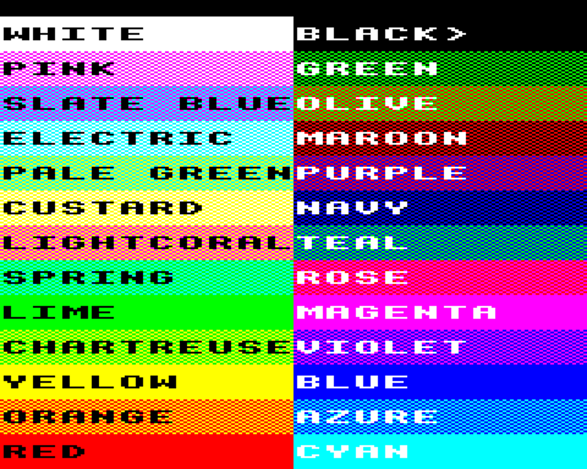 cs99cjb's tweet image. A palette of 26 named colours simulated in #bbcbasic on the #bbcmicro in screen mode 2 (160x256, 3bpp)
bbcmic.ro/?t=cS7bg