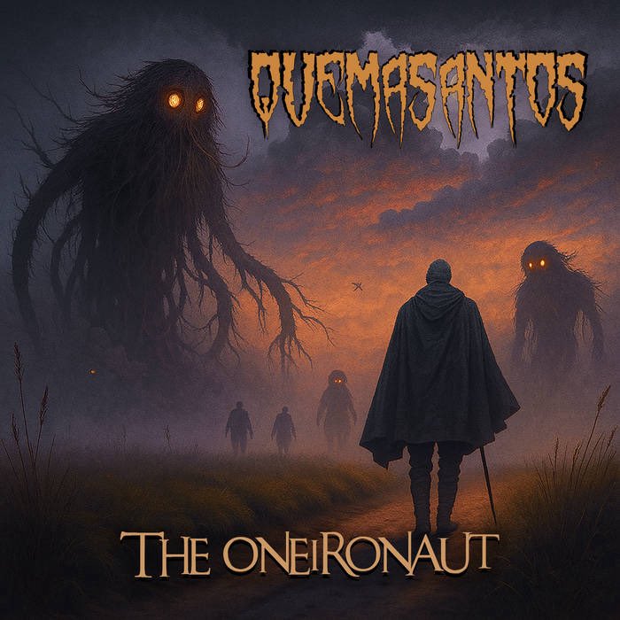 QUEMASANTOS Unveils New Single

Blurring the boundaries between dreams and nightmares, The Oneironaut explores the existential terror of being trapped in a world beyond reason where even the laws of physics unravel. 

quemasantos.bandcamp.com/track/the-onei… 

<a href="/quemasantos1/">Quemasantos</a> 
<a href="/digmetalworld/">Digmetalworld</a>