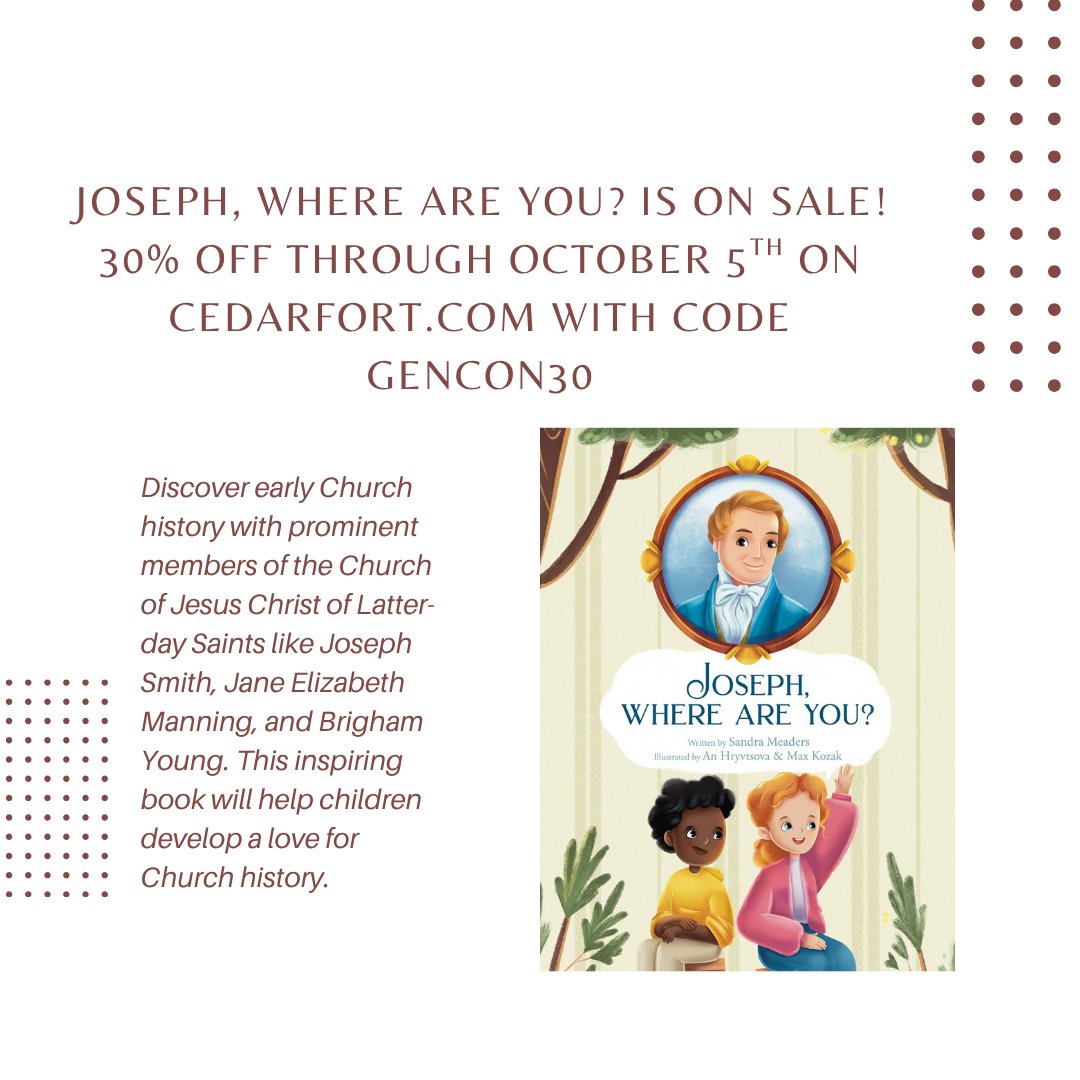Save 30% on Joseph, Where Are You? with code GENCON30 through October 5th – cedarfort.com/products/josep… <a href="/CedarFortBooks/">Cedar Fort Books</a> #ldshistory #ldspicturebooks #genconf #ldskidbooksale