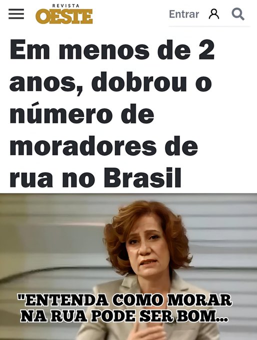 A woman with curly brown hair, wearing a light-colored top, speaking with a concerned expression. Text overlay reads "Em menos de 2 anos, dobrou o número de moradores de rua no Brasil" and "‘ENTENDA COMO NÃO MORAR NA RUA PODE SER BOM...’". A logo with the word "OESTE" is visible at the top.