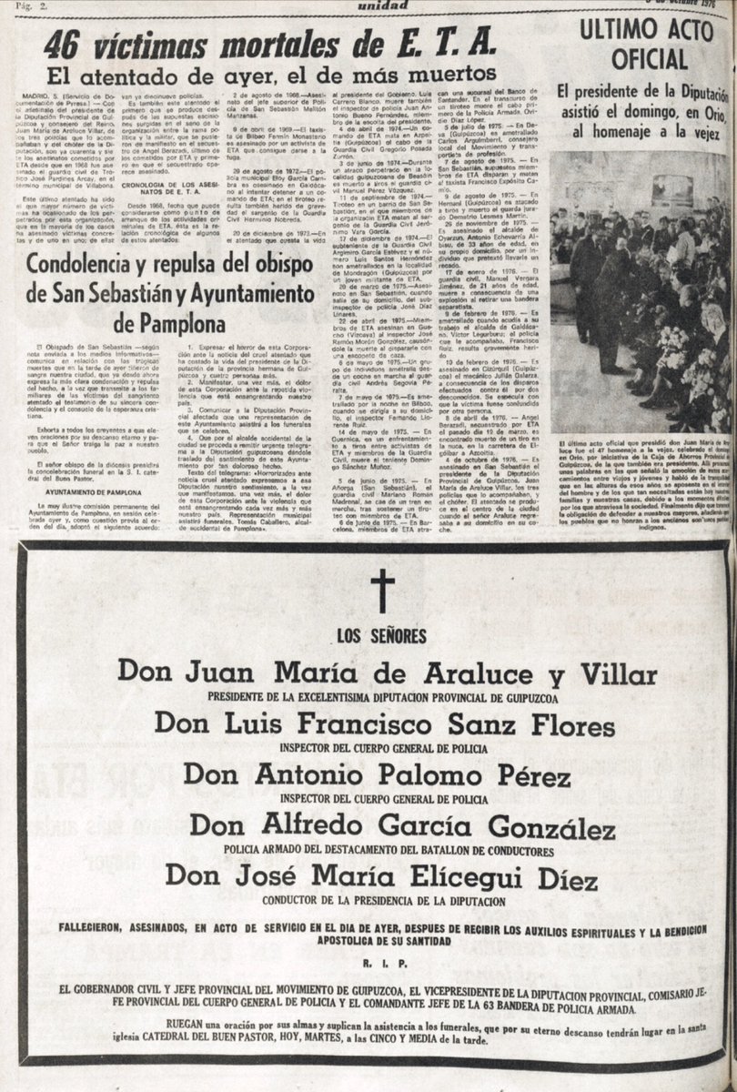 A las 14:15 horas del 4 de octubre de 1976, la banda terrorista ETA asesinaba en San Sebastián al presidente de la Diputación de Guipúzcoa, JUAN MARÍA ARALUCE VILLAR, al conductor del coche oficial, JOSÉ MARÍA ELÍCEGUI DÍAZ, y a los tres policías miembros de su escolta,