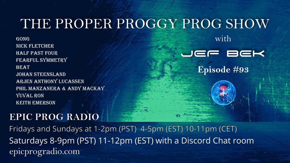 For our listeners on the other side of the globe, but also for the early birds on this side of that globe, an extra time slot for the Proper Proggy Prog Show with Jef Bek. 
8pm PST / 11pm EST *Saterday
5am CET, 4am UK Time, *Sunday

epicprogradio.com
linktr.ee/epicprogradio