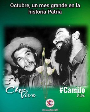🇨🇺Octubre trae a dos héroes #CheVive y #CamiloVive, historias que nunca se apagan, legado de #ErnestoCheGuevara y de #CamiloCienfuegos,resuenan como un llamado a la acción, un recordatorio de que el compromiso y el amor por la patria son valores que deben perpetuarse en el tiempo