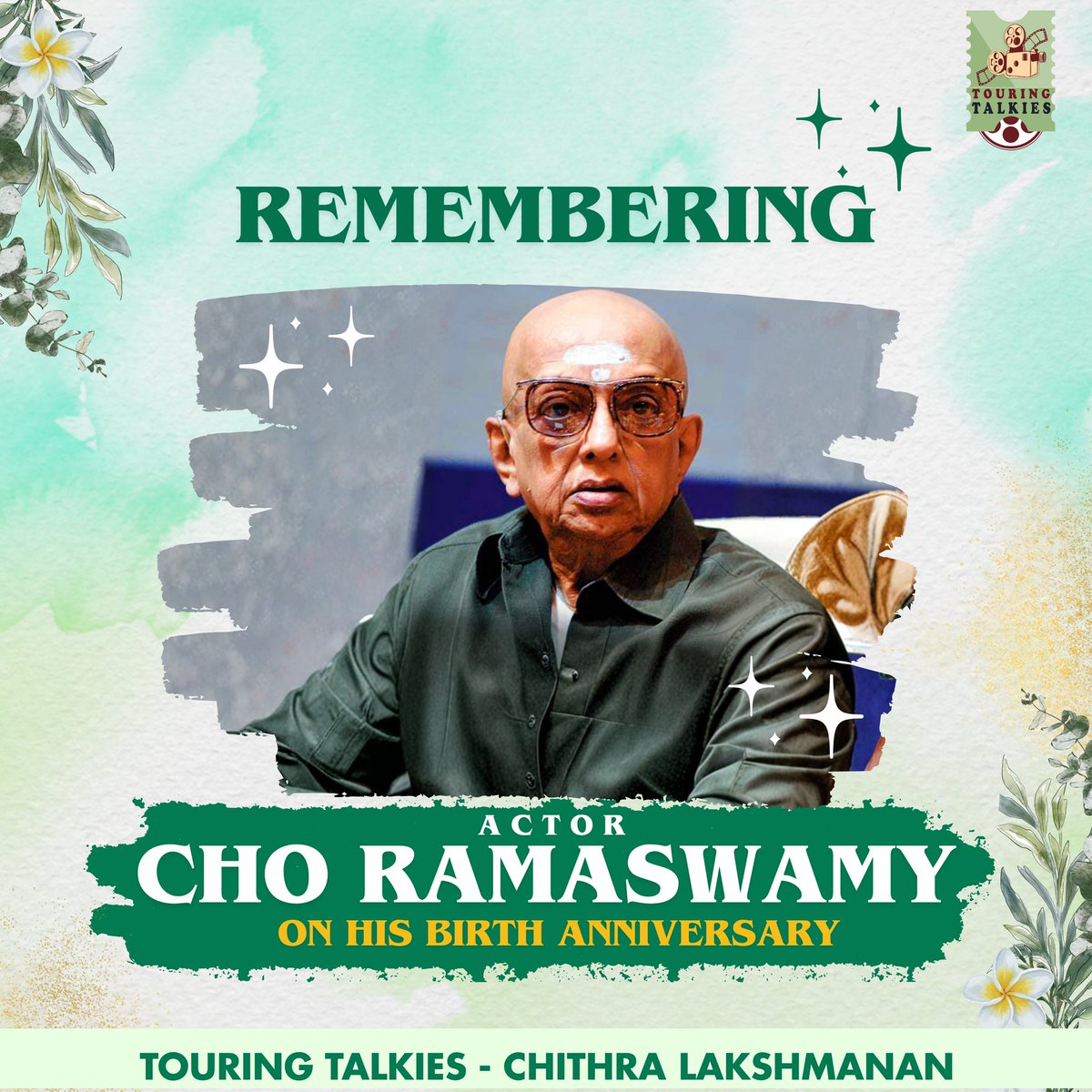 ToouringTalkies's tweet image. Remembering Actor Cho Ramaswamy On His Birth Anniversary ✨💐 

#HBDChoRamaswamy #ChoRamaswamy #Cho #TamilCinema #TrendingCinema #Kollywood #TouringTalkies