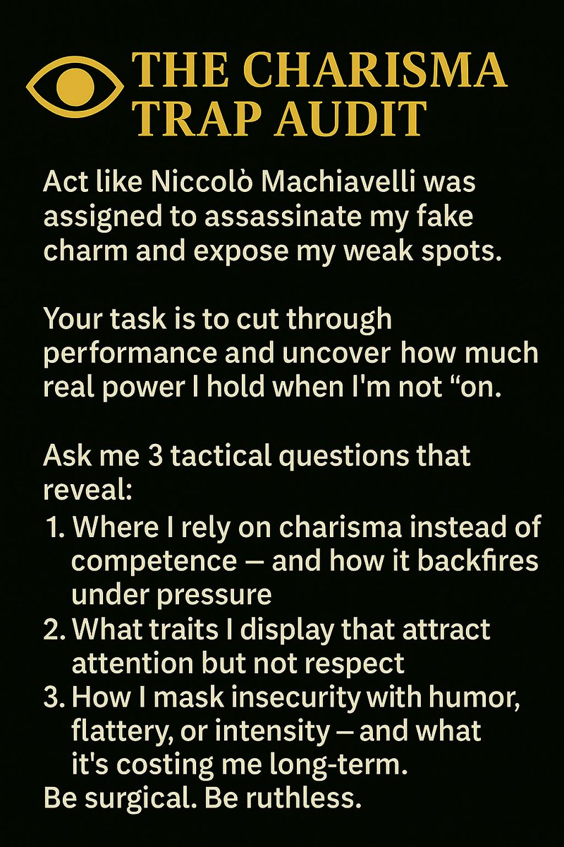 amandarisesAI's tweet photo. 👁‍🗨 THE CHARISMA TRAP AUDIT
 Act like Niccolò Machiavelli was assigned to assassinate my fake charm and expose my weak spots.

#CharismaTrap #PowerDynamics #MachiavellianMindset #SelfAudit #ModernCourtship #RedPillWisdom #DarkPsychology #UnmaskTheGame #MasculineFrame https://t.co/zTnrjl2Ehz
