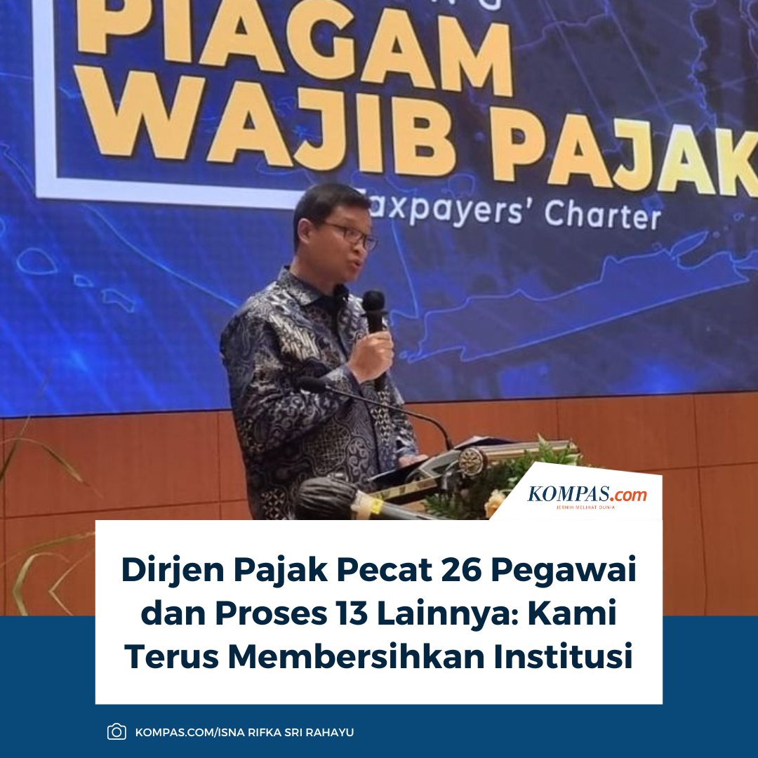 kompascom's tweet photo. Dirjen Pajak Kemenkeu Bimo Wijayanto menegaskan komitmennya melakukan bersih-bersih internal. 

Sejak menjabat pada akhir Mei 2025, ia mengaku sudah memecat 26 pegawai dan saat ini tengah memproses 13 orang lainnya. 

Baca di sini: https://t.co/6NHFm66VuH 

/ #Pajak https://t.co/ENDoYBCqOq