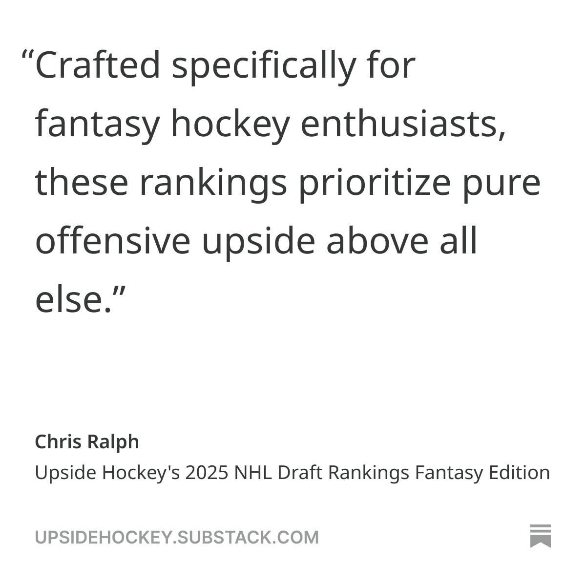Our latest on Upside's Substack.

Upside Unlocked:

Upside Hockey's 2025 NHL Draft Rankings Fantasy Edition

Our final rankings for the 2025 NHL Draft based on pure offensive upside