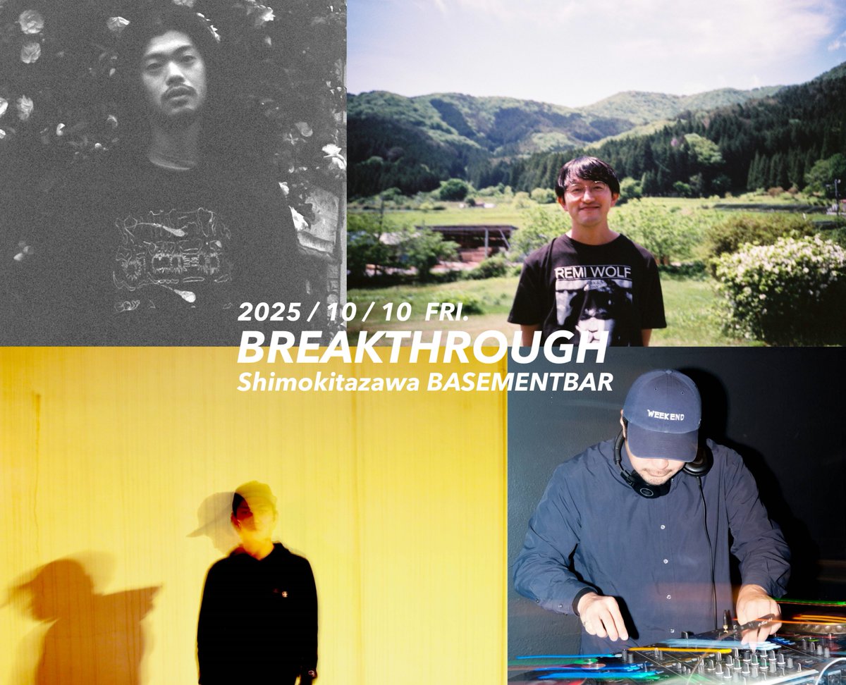 【LIVE】
10/10(金)下北沢BASEMENTBAR
BASEMENTBAR 30th Anniversary
『BREAKTHROUGH』

-live-
DALLJUB STEP CLUB
imai
QPLO
ผ้าอ้อม99999

-dj-
片山翔太
タイラダイスケ
judgeman
TOMMY(BOY)

OPEN / START 18:00
TICKET ¥3,000 + 1Drink ¥600
t.livepocket.jp/e/njffm