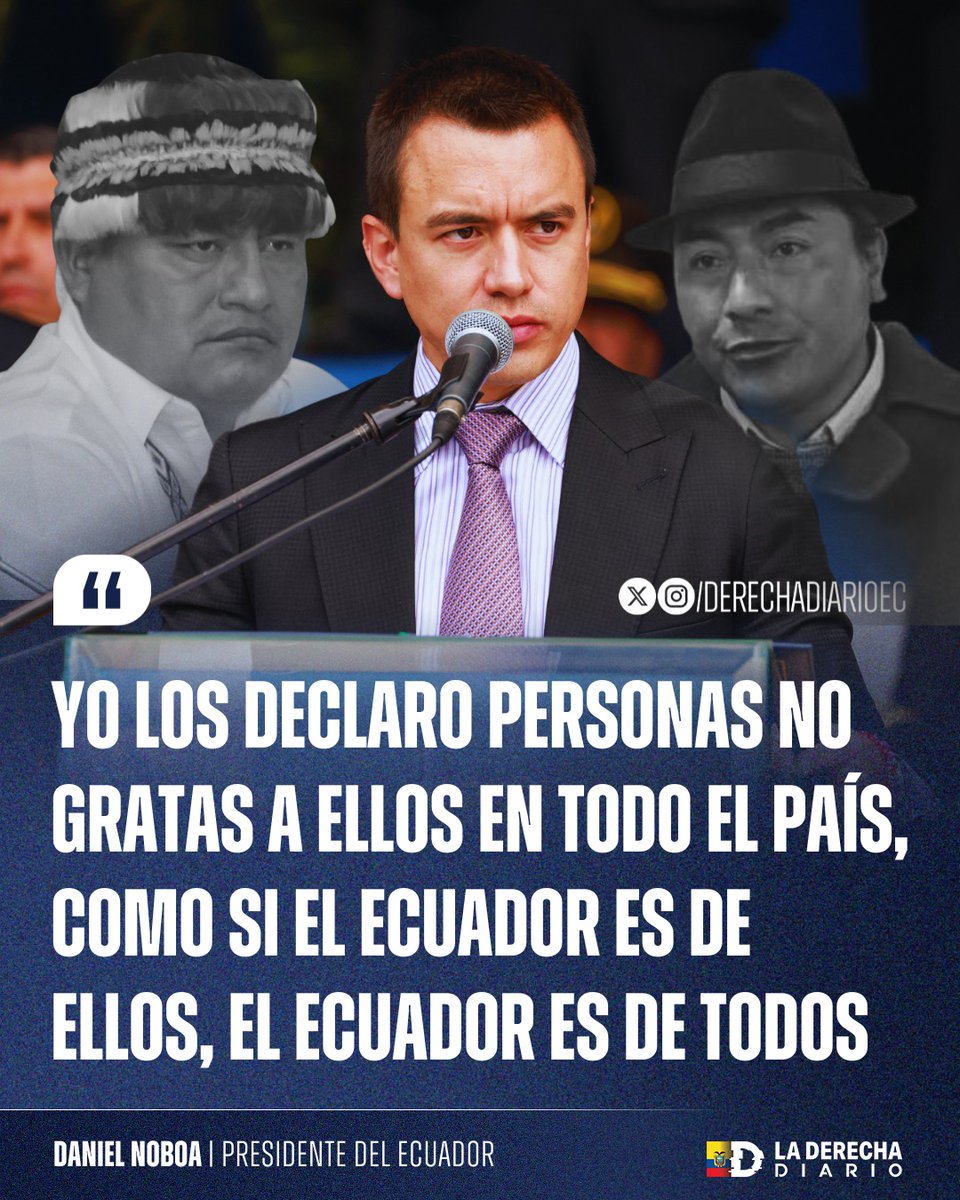 DerechaDiarioEC's tweet photo. 🚨🇪🇨 | CONTUNDENTE: El presidente Daniel Noboa declaró personas no gratas a los cabecillas del paro. “El Ecuador no les pertenece, el Ecuador es de todos”, afirmó. Mensaje directo a los terroristas que bloquean, destruyen y creen poder adueñarse del país. https://t.co/cROBIEXmYm