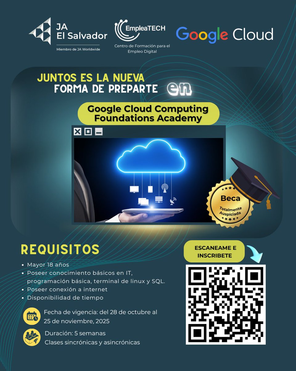 _jaelsalvador's tweet photo. Prepárate hoy en una experiencia única, que te abrirá las puertas al mundo de la tecnología.
📅 28 oct – 25 nov, 2025 | 5 semanas
🌐 Clases online (sincrónicas + asincrónicas)
🚀 ¡Prepárate para el futuro hoy!
#GoogleCloud #JAElSalvador #EmpleaTECH #democratizarlatecnología https://t.co/GwjyrEPNNC