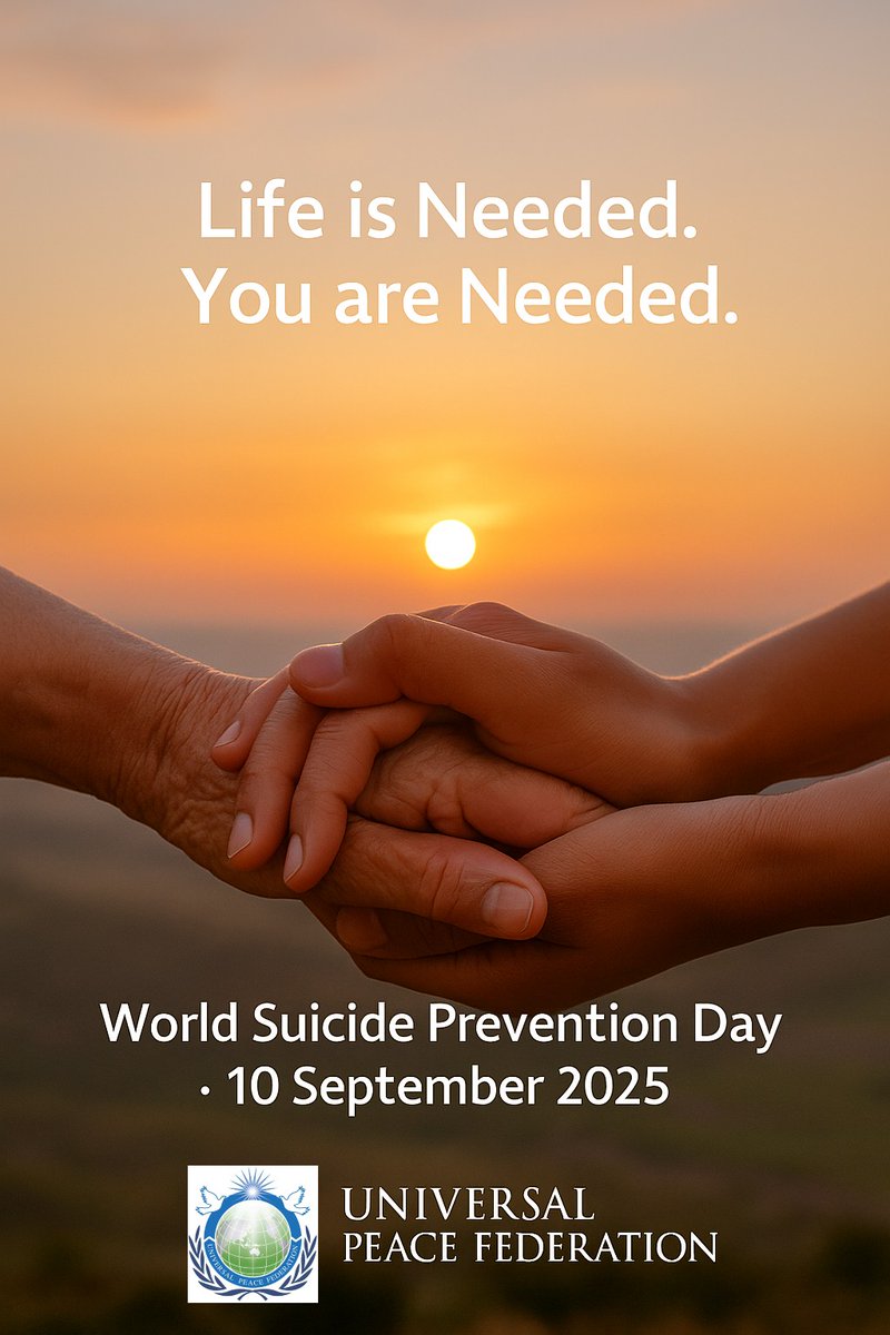 ukUPF's tweet photo. On World Suicide Prevention Day, Universal Peace Federation affirms: life is sacred, every person is needed, no one is alone. Together, we can prevent suicide. 💙 #WSPD2025 #YouAreNeeded #UPF Statement:
https://t.co/dNTDJkOlr1 https://t.co/9bkscqRoX6