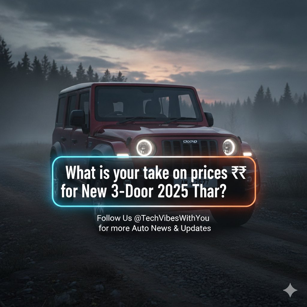 MyTechWorldBlog's tweet image. 💰 Price wars are heating up! 🔥
🚘 The new facelift Thar is now more affordable. Old vs new price, who's winning?
Follow us @TechVibesWithYou for the fastest auto news & in-depth updates.
#TharPriceDrop #MahindraThar #Thar2025 #SUVPriceWar #TechVibesWithYou #NewCarLaunch