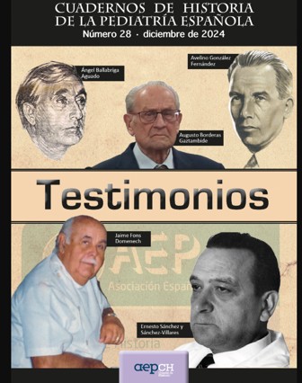 Cuadernos de Historia de la Pediatría Española nº 28 aeped.es/comite-histori… 
Testimonios de Pediatras en la Historia. Siglo XX