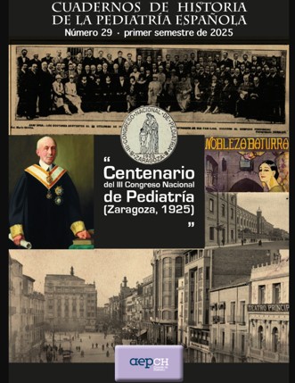 Cuadernos de Historia de la Pediatría Española nº 29 aeped.es/comite-histori… 
Centenario del III Congreso Nacional de Pediatría Española. 1925