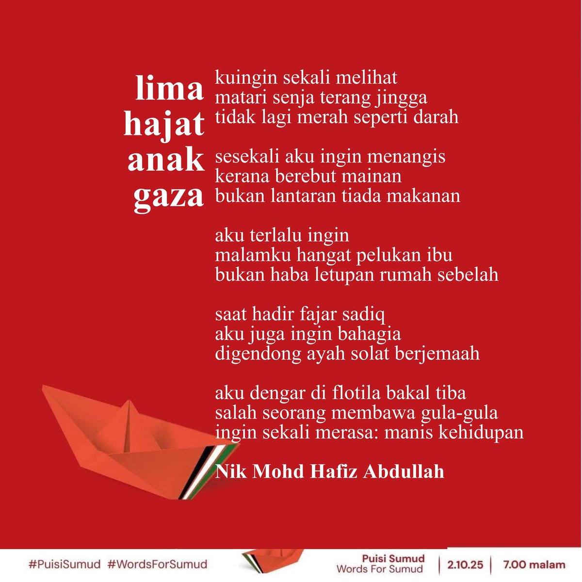 #PuisiSumud 
#WordsForSumud 
#SumudNusantara 
#Stand4Sumud