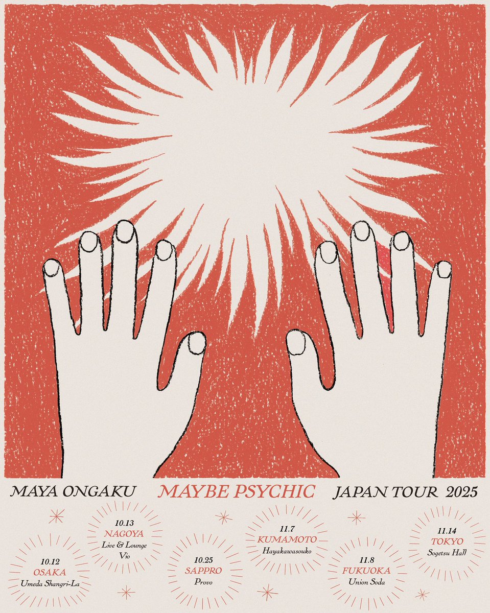 JAPAN TOUR “MAYBE PSYCHIC”

10/8にリリースの新曲を引っ提げて、日本巡演です💣
VJアリのフルセットを全会場でお届け！

各会場チケット少なくなってきています🥹
きたい方はお早めに！！
グッズもモリモリ準備中ですよ🤘🏻😀

チケットはこちら💁‍♀️
linktr.ee/mayaongaku_jap…