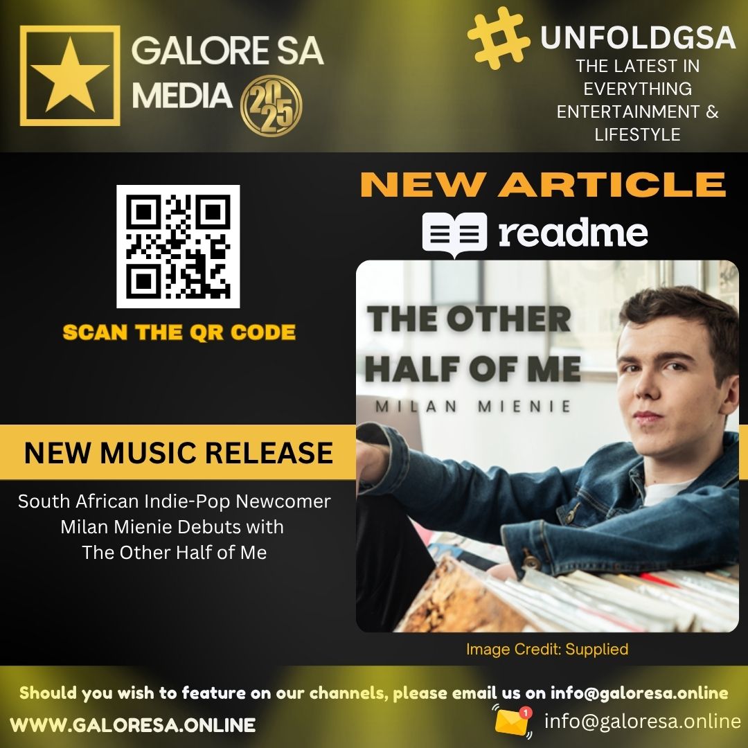 Galore SA - #UnfoldGSA (@galoresa) on Twitter photo South African indie-pop newcomer Milan Mienie is set to make his mark with the release of his debut single,
The Other Half of Me, available worldwide on 3 October 2025 across all major streaming platforms.
Unfold Here:
galoresa.online/s44v
Or visit galoresa.online South African indie-pop newcomer Milan Mienie is set to make his mark with the release of his debut single,
The Other Half of Me, available worldwide on 3 October 2025 across all major streaming platforms.
Unfold Here:
galoresa.online/s44v
Or visit galoresa.online