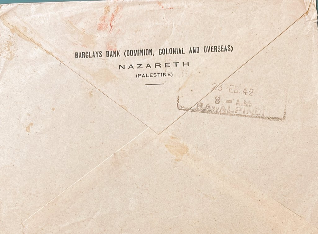 A letter sent by Barclays Bank Nazareth (born place of Hazrat Essa Alehe Slam), Palestine to Rawalpindi, India during WWII in 1942. It took 25 days to reach its destination after passing censorship.