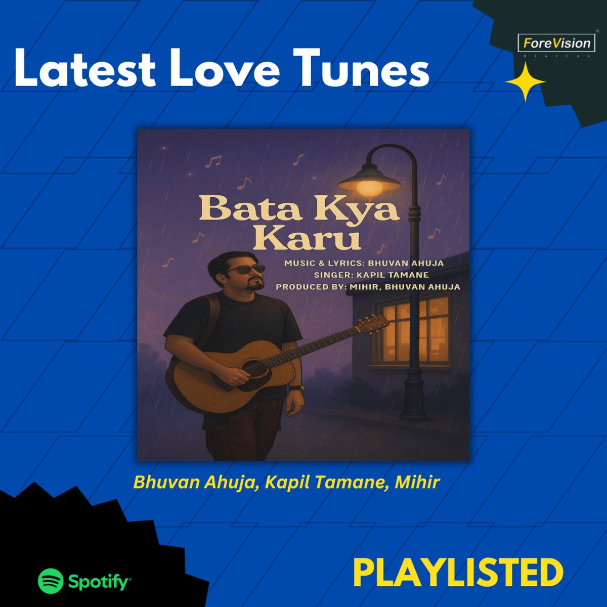 ForeVisionIn's tweet photo. Juliet nahi, Shayari ki tasveer - is the line we'll be using this week .
.
Bata kya karu by @musicianbhuvi got playlisted on @spotifyindia Latest Love Tunes. 
Congratulations to the team @kapiltamane @mihirkmusic 
.
#forevisiondigital #playlisted #spotify #batakyakaru https://t.co/DByGdcKGAe