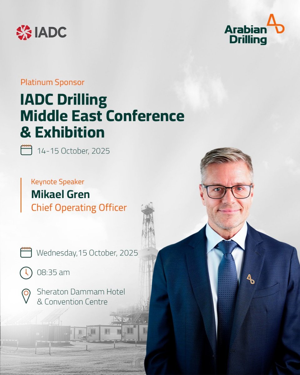 arabiandrilling's tweet photo. @arabiandrilling's COO, Mikael Gren will be delivering a Keynote Speech at the upcoming International Association of Drilling Contractors (IADC).

Date: October 15, 2025
Time: 08:35 am
Event Location: Sheraton Dammam Hotel & Convention Centre

For more information, please visit: https://t.co/nbgNjh16RV

#IADC #ArabianDrilling #Drilling #Innovation #MiddleEast #OilandGas #Conference