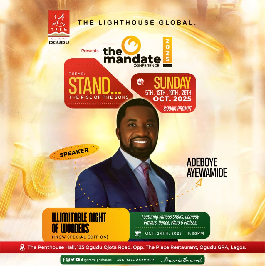 tremlighthouse's tweet photo. #TheMandateConference2025 is about fulfilling God's Mandate of Liberating People To Live The Kingdom Life Here On Earth. STAND: #THERISEOFTHESONS who know their place in Christ to transform society beyond the 4-walls of the church. #STAND2025 #TREMOGUDU #TMC2025 @drmikeokonkwo https://t.co/xPTbvk0Vo5
