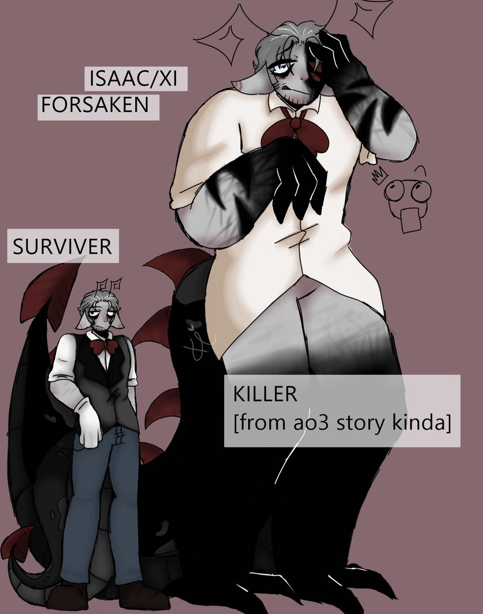 Adems_randomart's tweet image. In the Forsaken fanfic I&apos;m writting on ao3 has Isaac in it as a killer instead of a surviver like he was orignally, but I already had the &quot;main&quot; character named Isaac so I chanced his name to Xi for the story only. Anyways, he&apos;s huge when in rounds-