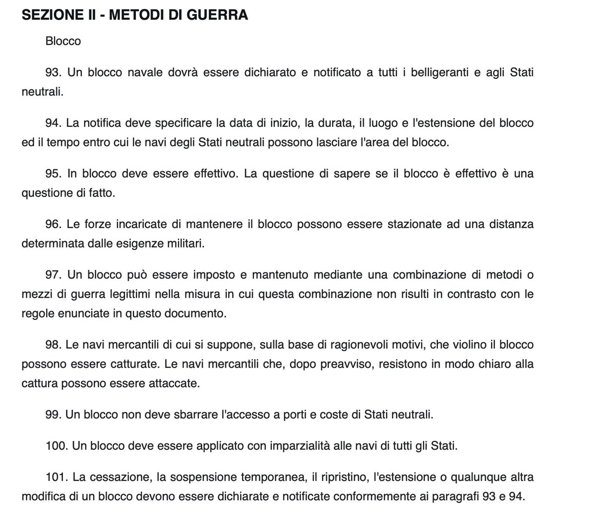 vitalbaa's tweet image. Quando si cita il Manuale di San Remo per sostenere la legittimità del blocco da parte del governo di Israele, bisogna citarlo bene e tutto, non limitandosi a fare cherry picking di ciò che conviene.

Un blocco navale NON DEVE affamare la gente e DEVE consentire il passaggio di…