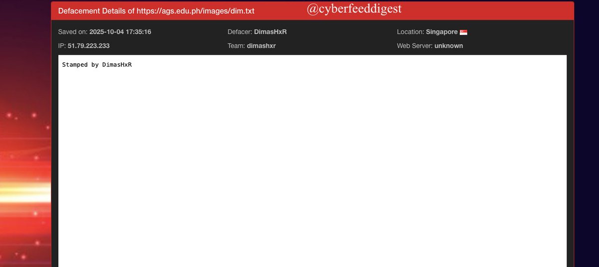 cyberfeeddigest's tweet image. 🎓 Educational Website #Hacked | #Philippines 🇵🇭

An academic domain was reportedly #defaced by DimasHxR of dimashxr team.
Defaced page: hxxps://ags[.]edu[.]ph/images/dim.txt
#CyberSecurity #Hacktivism