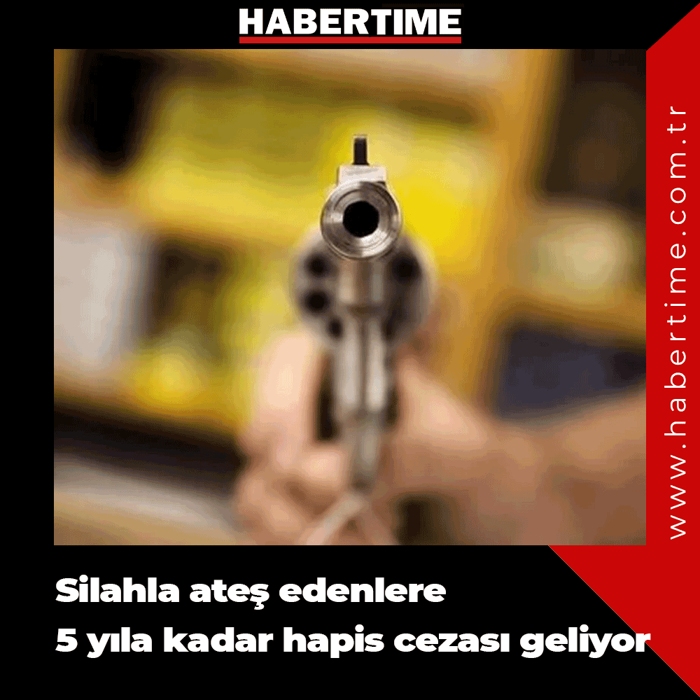 Silahla ateş edenlere 5 yıla kadar hapis cezası geliyor habertime.com.tr/silahla-ates-e… 
#hapis #ceza