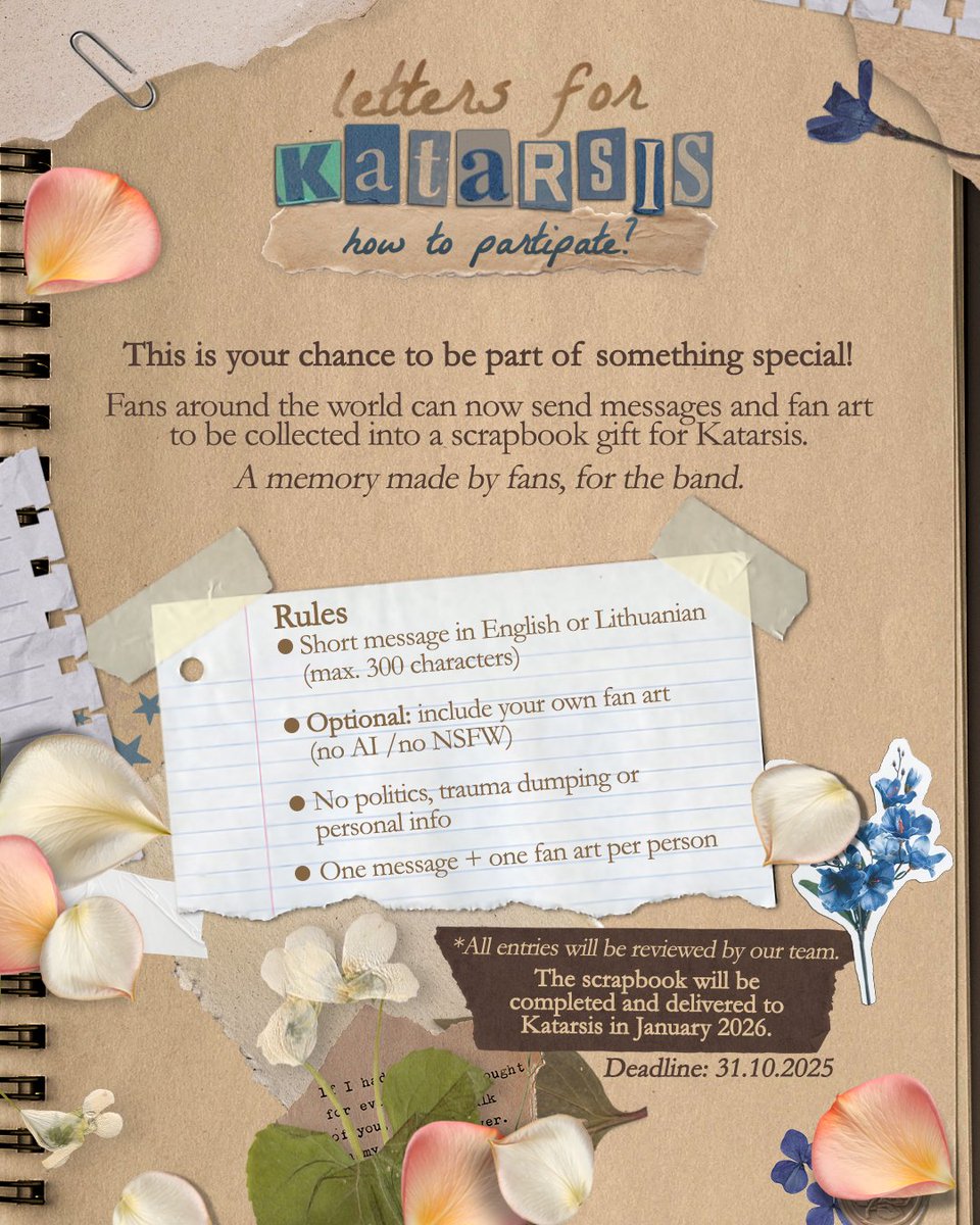 KatarsisAccess's tweet photo. 💌 We’re happy to announce our new project... Letters for #Katarsis!

Fans from all around the world can send their love through short messages or fanart. All entries will be part of a special scrapbook gift for the band in January 2026.

🔗https://t.co/GLP8CJxOR8 https://t.co/YmxV81TlNl