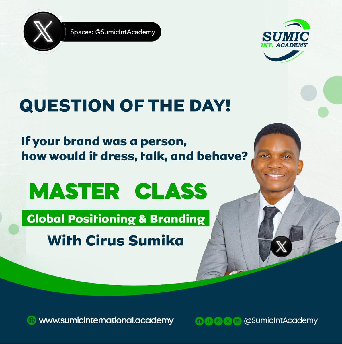 Sumic International Academy (@sumicintacademy) on Twitter photo Global Positioning & Branding Master Class with Cirus Sumika (<a href="/MrSumic/">Cirus Sumika ~ Mr. Sumic</a>)
❓ Question of the Day
If your brand was a person, how would it dress, talk, and behave?
#SumicXSpace #SumicIntAcademy #MasterClass Global Positioning & Branding Master Class with Cirus Sumika (<a href="/MrSumic/">Cirus Sumika ~ Mr. Sumic</a>)
❓ Question of the Day
If your brand was a person, how would it dress, talk, and behave?
#SumicXSpace #SumicIntAcademy #MasterClass