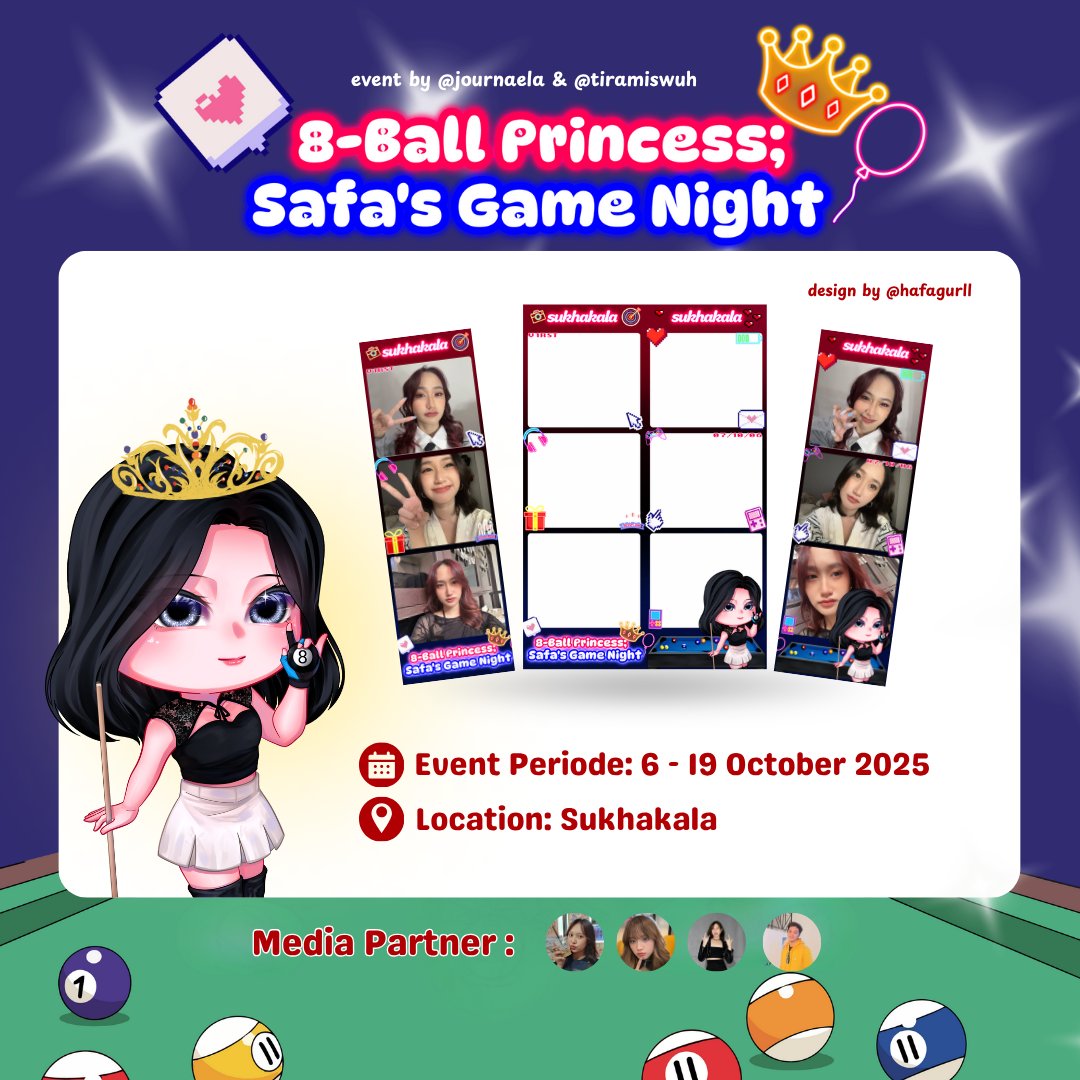 journaela's tweet photo. — 8-ball Princes; Safa's Game Night 🎱🖤

Photobooth Frame Event to celebrate @Safa_V1RST's birthday 📸

📍 Sukhakala 
🗓 6 - 19 October 2025

Capture your happiness and share it with us!
#8ballPrincessSafasGameNight
#SafasBirthday https://t.co/qE2YozZTzV