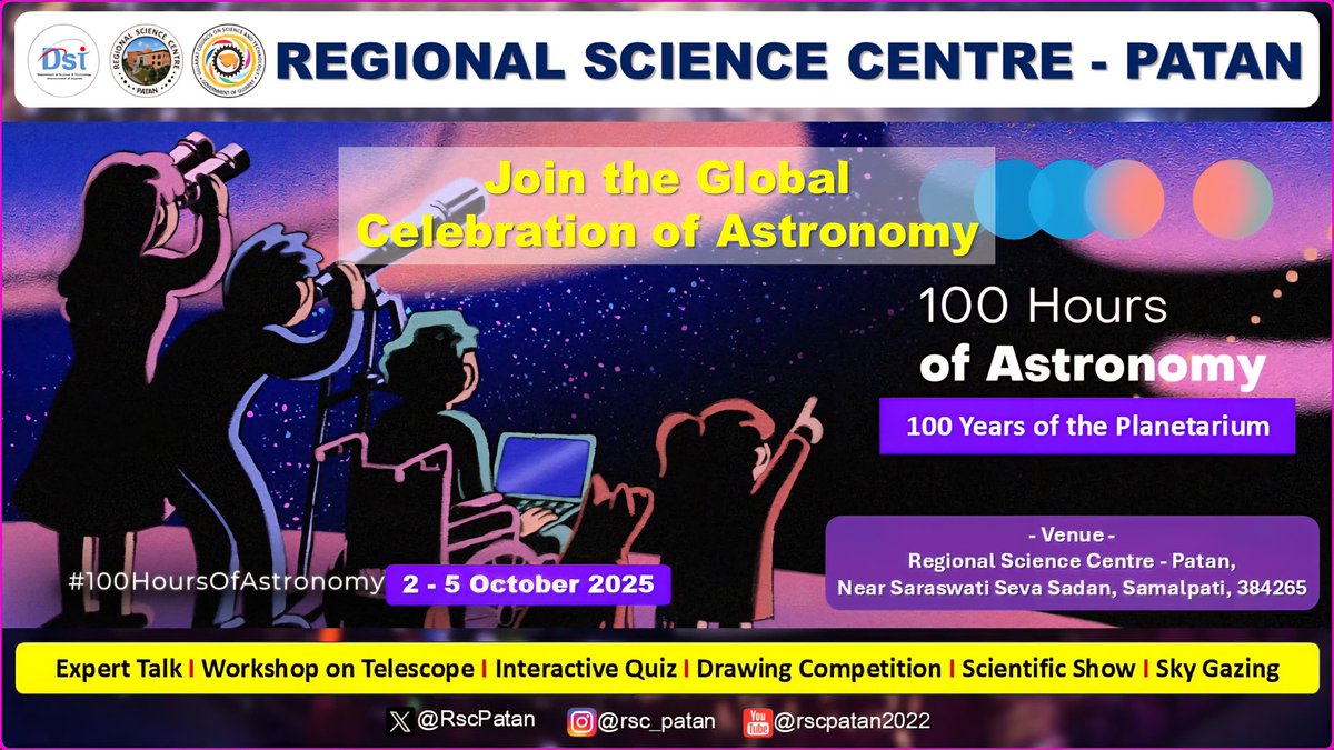 RscPatan's tweet photo. @RscPatan is celebrating #100HoursofAstronomy from 2nd to 5th Oct, supported by @infogujcost . On Day 4, activities like interactive sessions, quizzes, and scientific shows engaged young participants, sparking curiosity and inspiring them to explore the wonders of the universe. https://t.co/DqrNfszGn0