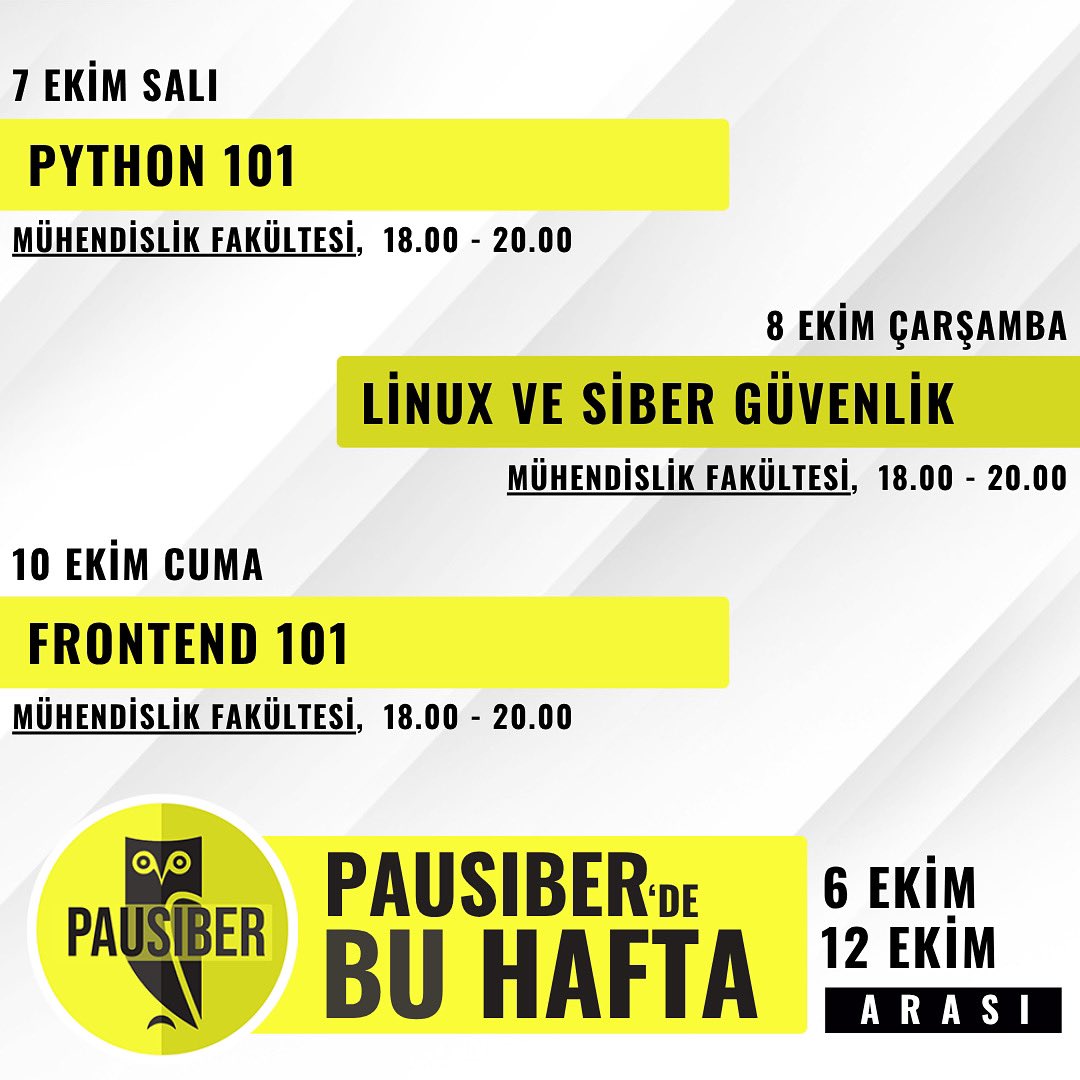 PaüSiber’de bu hafta 🚀
Eğitim ve etkinliklerimiz devam ediyor, hepinizi bekliyoruz💛🦉