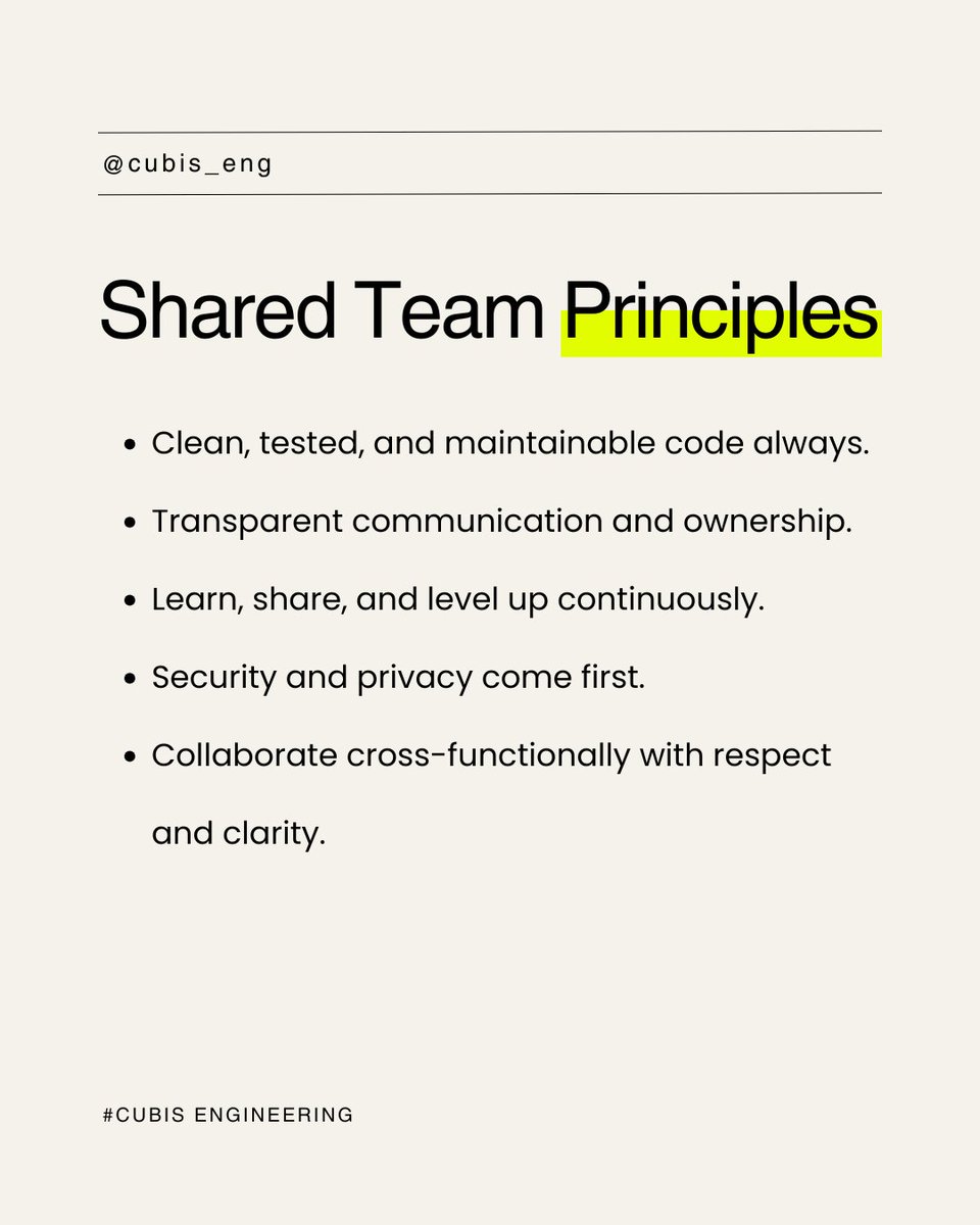 cubis_eng's tweet photo. Shared Team Principles:

- Clean, tested, and maintainable code always.
- Transparent communication and ownership.
- Learn, share, and level up continuously.
- Security and privacy come first.
- Collaborate cross-functionally with respect and clarity.

#CUBIS Engineering https://t.co/xBy0oxy9MW
