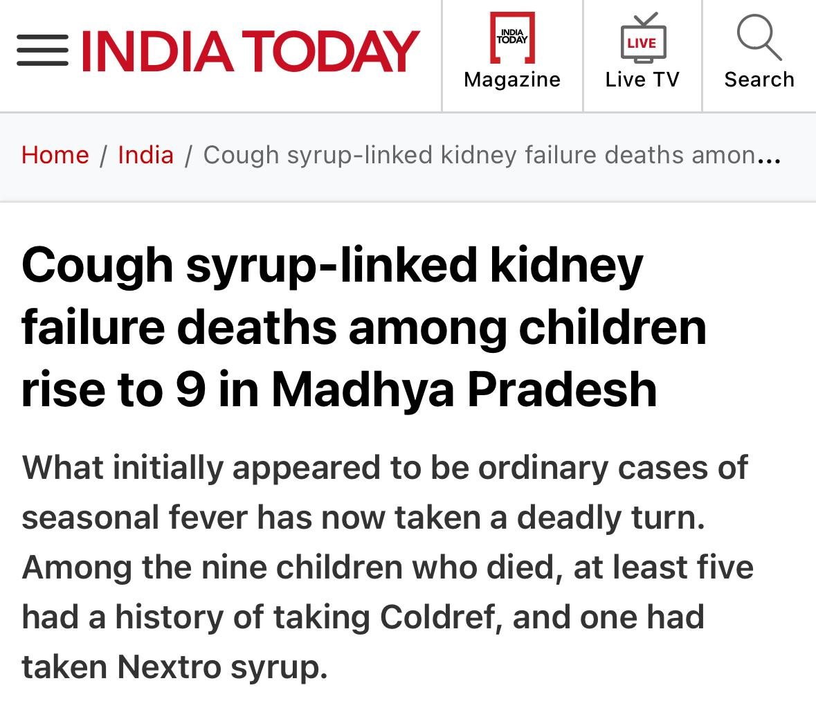 hyderabaddoctor's tweet photo. Cough Syrups and Child Deaths: What Every Parent Should Know
Recent reports have raised alarms about deaths in children who received cough syrups. Parents are understandably worried, but the facts are clear and knowing them can save lives.

What is the underlying cause of cough syrup-linked deaths?
Investigations show that many of these tragedies were due to contamination with toxic chemicals; mainly diethylene glycol (DEG) or ethylene glycol (EG). These substances, sometimes used in place of pharmaceutical-grade solvents, are poisonous. Even small amounts can damage the kidneys and lead to death, especially in children.

Do children need cough syrup at all?
The short answer is no.
▶️Most coughs in children are caused by viral infections that settle on their own in a week or so. 
▶️Cough syrups do not cure or shorten these illnesses. 
▶️Ingredients like antihistamines, decongestants, and codeine may cause side effects such as drowsiness, irregular heartbeat, or even breathing problems.
✅Safer options include warm fluids, honey (for children above 1 year), saline nasal drops, and rest.

How do these syrups cause death?
When contaminated with DEG/EG, syrups can cause: Nausea, vomiting, confusion; Kidney failure due to toxic metabolites; Severe metabolic acidosis, seizures, coma, and death.

How can such tragedies be prevented?
1. Stricter quality control of raw materials in pharmaceutical manufacturing
2. Avoiding unnecessary prescriptions of cough syrups for children
3. Educating parents not to demand syrups for every cough and cold
4. Government vigilance through routine testing and recalls of unsafe batches

What should parents and doctors remember?
1. Cough syrups are rarely needed for children. They don’t speed up recovery.
2. Beware of adulterated products; only use medicines from trusted, regulated sources.
3. If a child develops vomiting, confusion, or reduced urination after taking a syrup, seek urgent medical care. Kidney injury from toxin exposure can be life threatening but is treatable if diagnosed early.