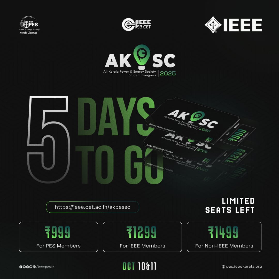 ieeepesks's tweet image. ⚡️ Can you feel the electric buzz? We&apos;re on the final 5-day approach to AKPESSC 2025 ! ⚡️

This October 10th &amp;amp; 11th, CET will transform into the epicenter for Kerala&apos;s most ambitious minds in the power and energy domain. 🌐🚀

🎟️ Claim your tickets 🎟 
🔗 ieee.cet.ac.in/akpessc