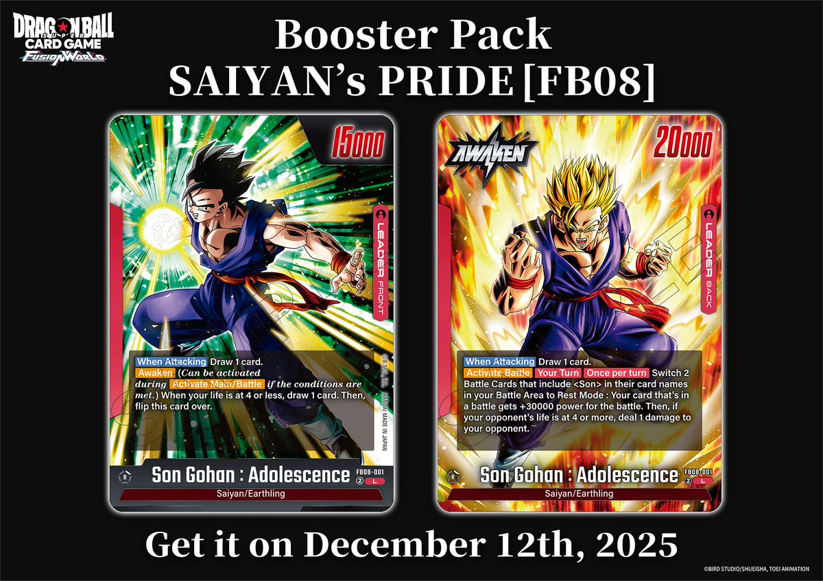 FB08 Card Reveals] Today we're revealing the Leader Card Son Gohan :  Adolescence from the Booster Pack -SAIYAN's PRIDE- [FB08]! It'll be  released on Dec. 12 2025! Details: https://t.co/K6SM1GWWf3 #DragonBall  #dbfw #FusionWorld #