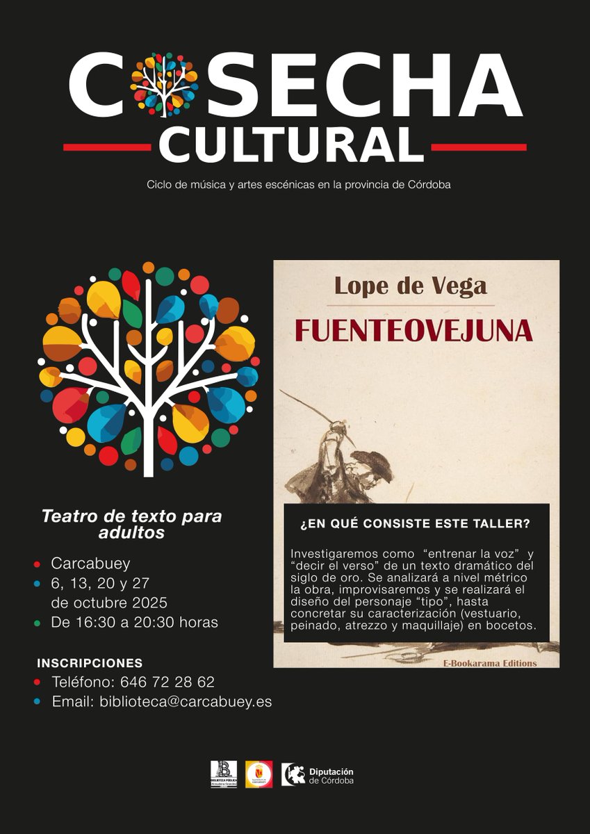 🎭 Carcabuey: Laboratorio Teatral (Texto para adultos).

LUNES 6, 13, 20 y 27 de octubre, 16:30–20:30 h. Voz, verso y personajes con Pepa Ortuño y Margarita Merino.

Programa #CosechaCultural de Diputación de Córdoba con el Ayuntamiento de Carcabuey. #Cultura #Teatro