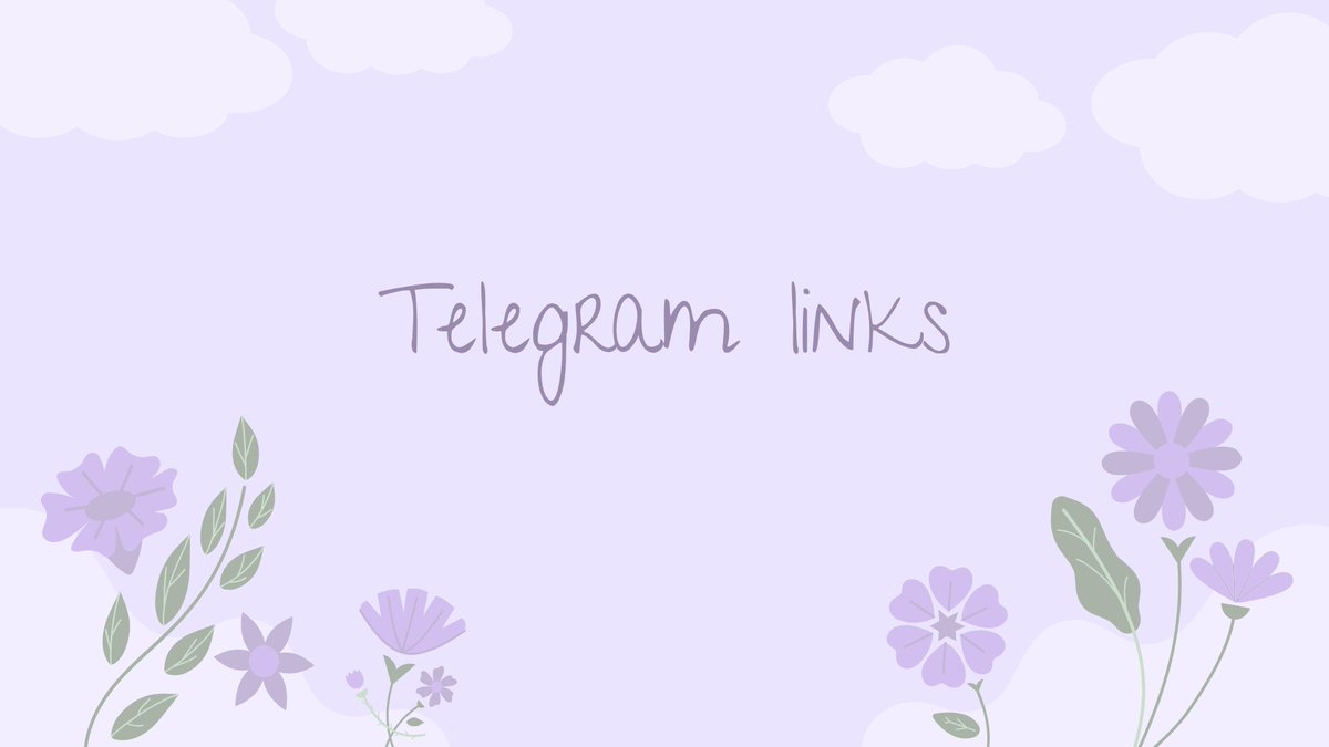 ~•~ Telegram links ~•~
