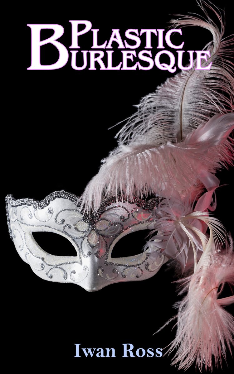iwan_ross's tweet image. 🔮✨ In a city ruled by silence, one mask hides a revolution. Are you ready to step inside? #PlasticBurlesque #KindleEdition #MustRead

iwanross.com/pb