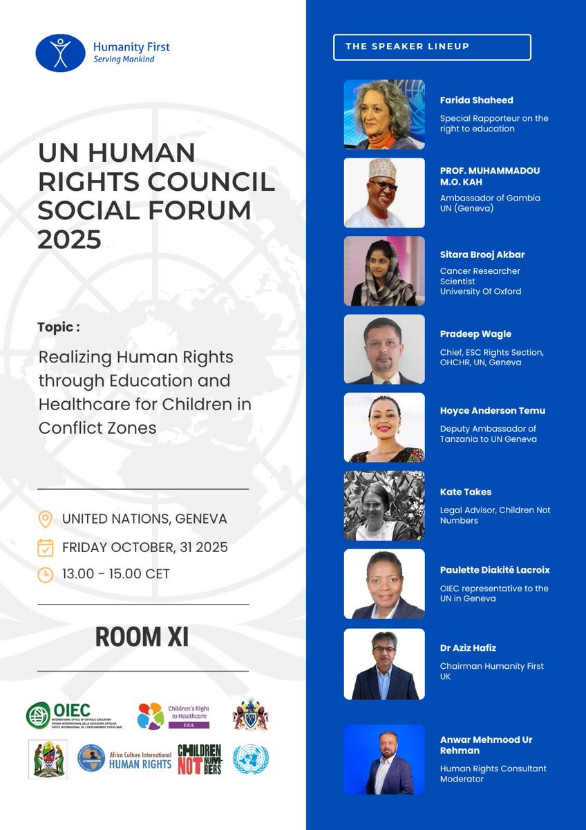 🌍 Humanity First brings you - UN Human Rights Social Forum on Education and Healthcare 🌍

We are honoured to invite you to the UN Human Rights Council Social Forum 2025 in Geneva.

📌 Topic: Realizing Human Rights through Education &amp; Healthcare for Children in Conflict Zones.