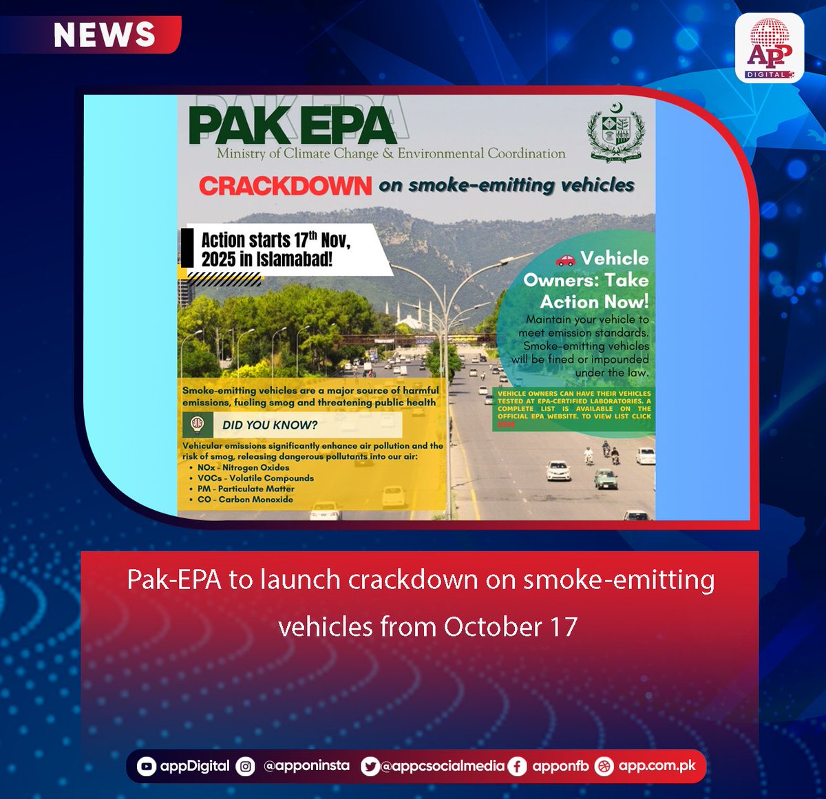 appcsocialmedia's tweet photo. Pak-EPA to launch crackdown on smoke-emitting vehicles from October 17
#PakEPA #AntiSmogDrive #SmokeEmittingVehicles #EnvironmentalProtection #CleanAirCampaign #PollutionControl https://t.co/xK1IIirCEY