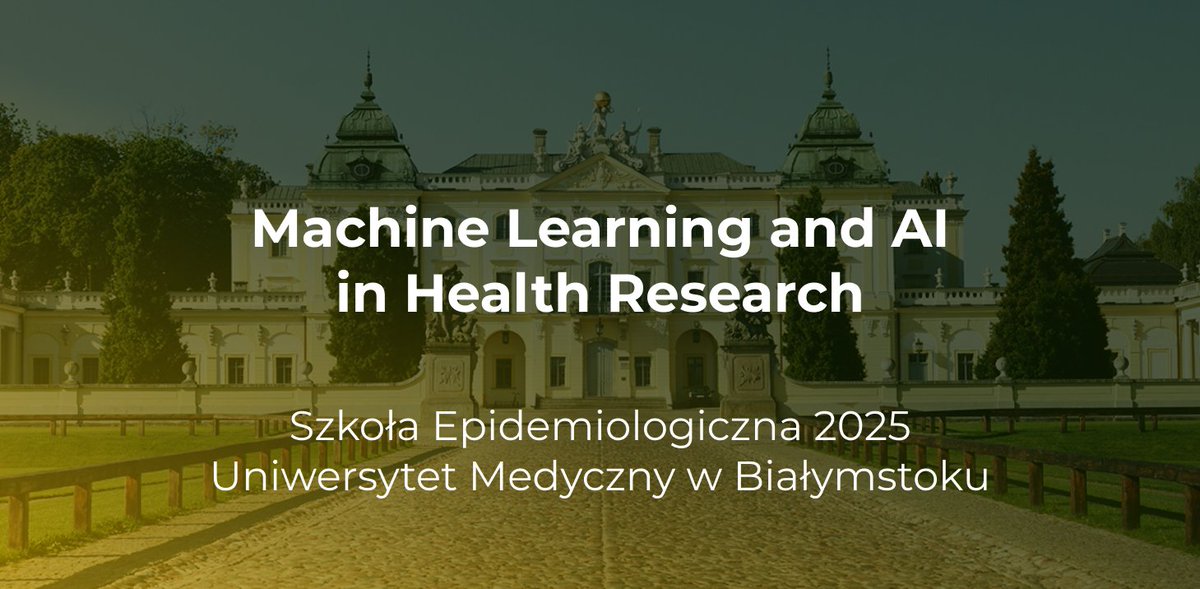 Tegoroczna Szkoła Epidemiologiczna organizowana przez <a href="/UMB_Bialystok/">UMB</a>, została wzbogacona o dodatkowy blok poświęcony #AI. Już 22 października 2025 będę miał przyjemność współprowadzić warsztaty praktyczne z Uczenia Maszynowego oraz Komputerowej Wizji w analizie danych medycznych.