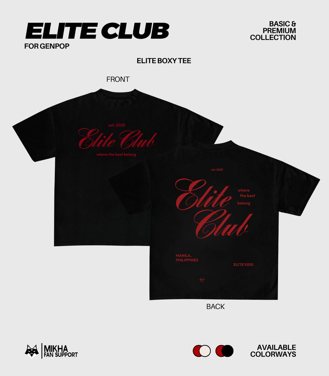 mikhalitesfs's tweet image. [Elite Club - Genpop Boxy Tee Designs]  

#EliteClubMerch
#AllForM
#MIKHAfiedtilBINIfied
#MikhFS_Merch