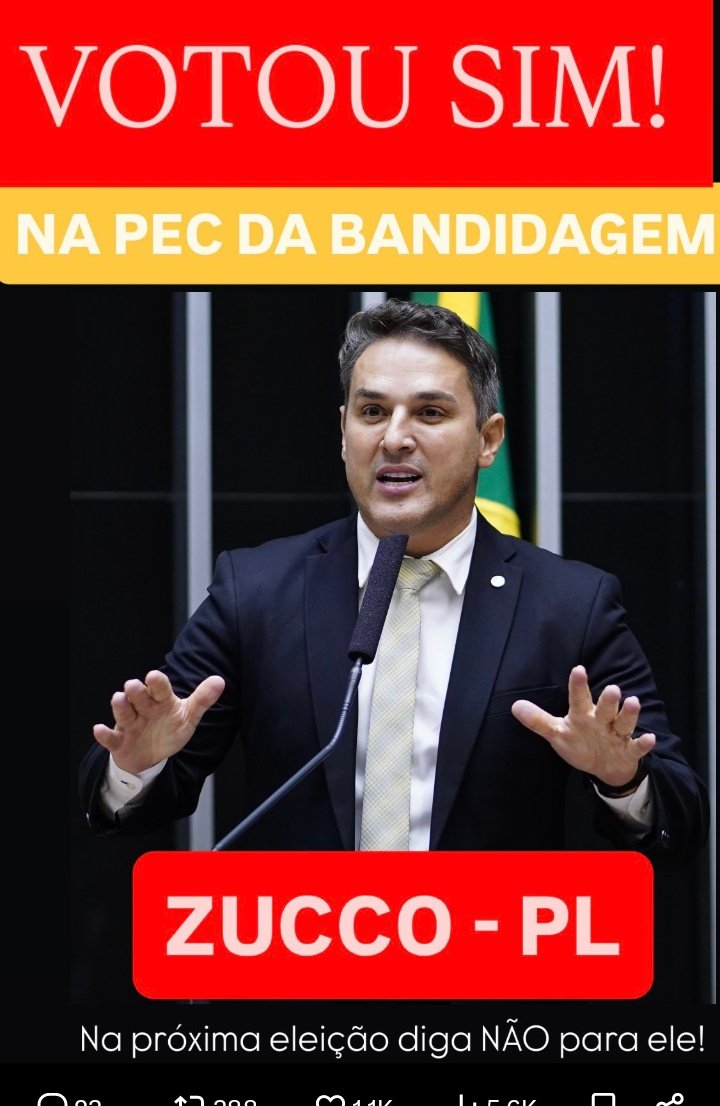 🚨 NÃO VOTE NO ZUCCO DO PL EM 2026
🚨 ZUCCO VOTOU SIM NA PEC DA BANDIDAGEM 
🚨 LULA 2026
#LulaBrasilGrande
LULA BRASIL MAIS JUSTO