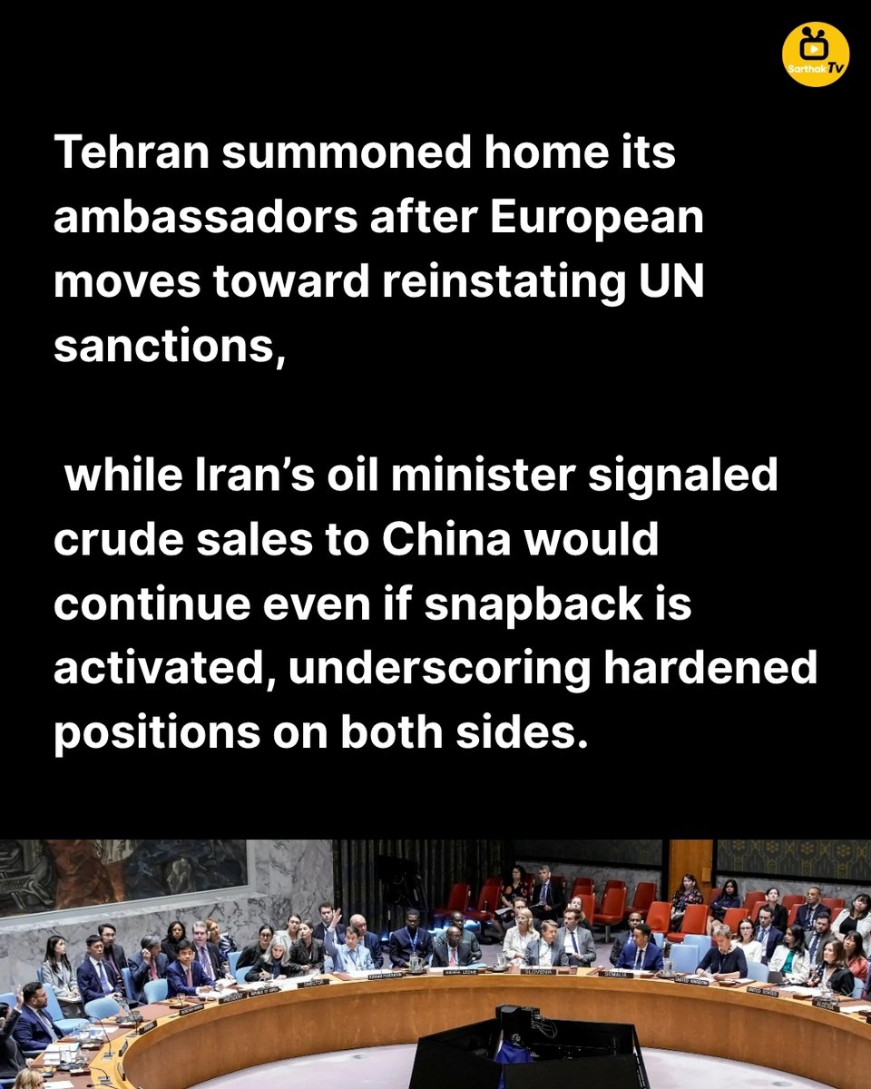 SarthakTv's tweet image. Iran Recalls Envoys Amid UN Showdown

 Iran has recalled its ambassadors from Germany, France, and the UK as tensions grow ahead of the UN “snapback” sanctions debate.

#Sarthaktv #IranNews #UNSanctions #GlobalPolitics #WorldUpdate #DiplomacyCrisis