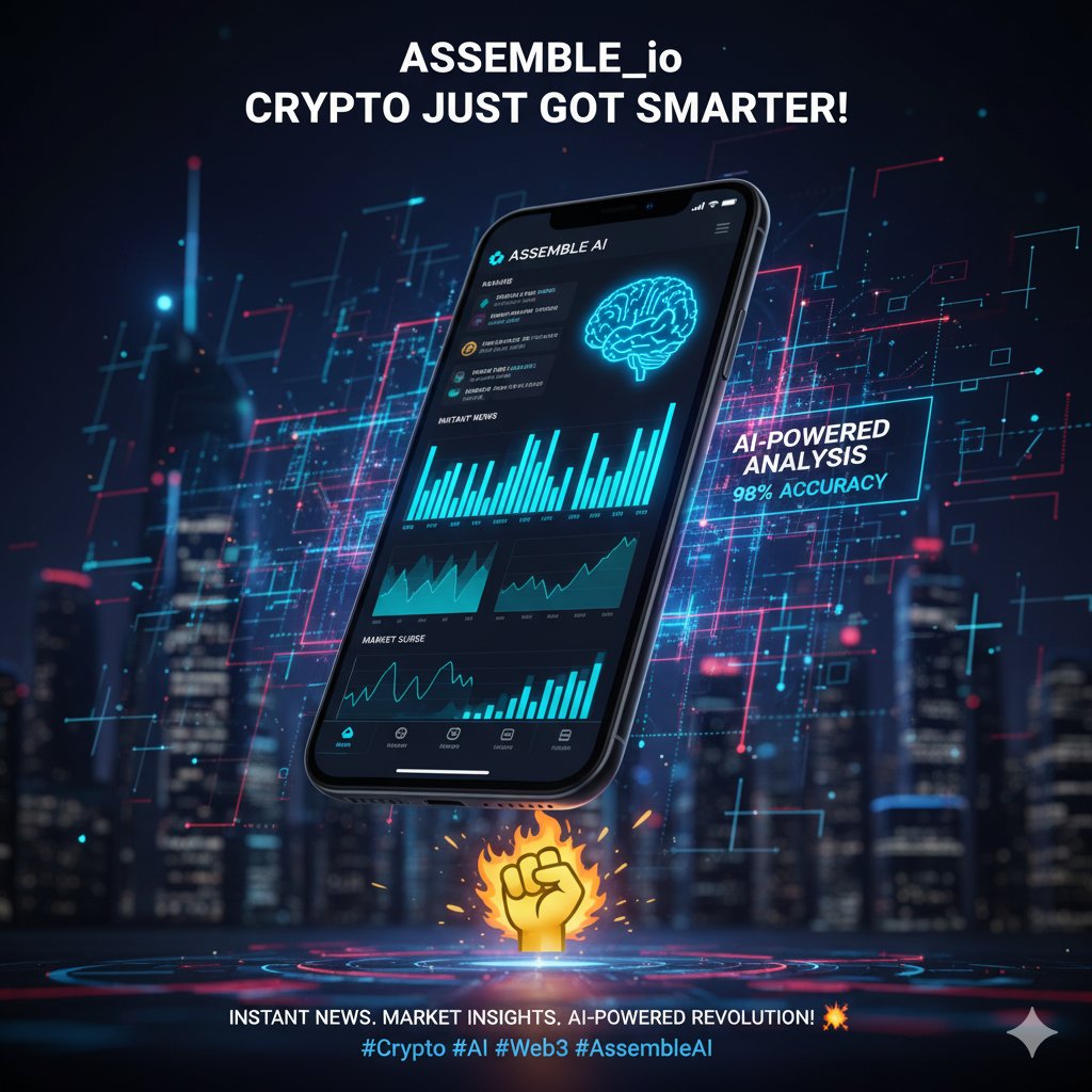 Crypto just got smarter! @Assemble_io gives you instant news, market  insights & AI-powered analysis—all in one app. Stay ahead, trade smarter,  and join the revolution! 💥 #AI #Web3 #assembleai