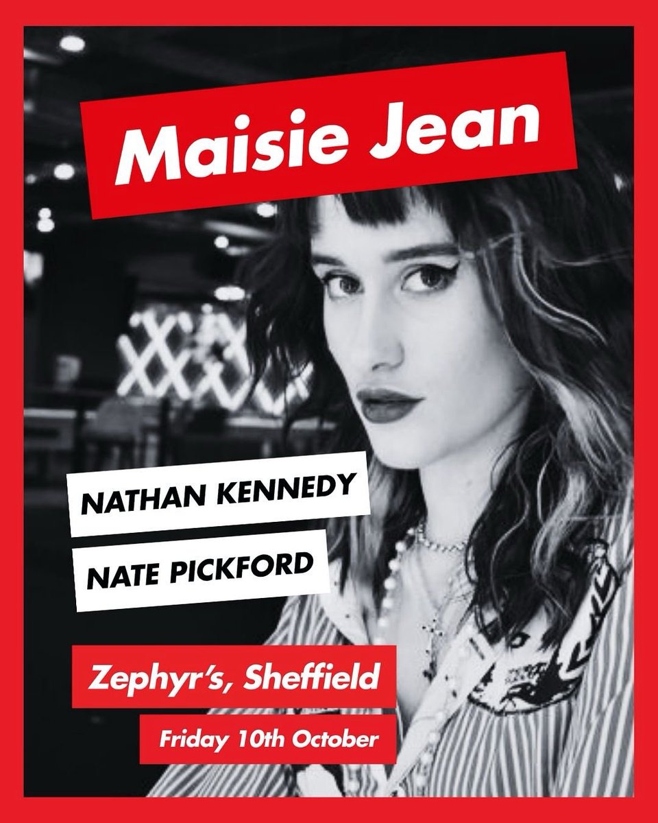 MrsMauriceBrook's tweet photo. This Friday October 10th @maisiejeanmusic⚡️live at @zephyrsvenue 
+ Special guests Nathan Kennedy &amp; Nate Pickford.

🎟️ Tickets: https://t.co/Ydp5ToXVbV

#maisiejean #fluorescentgirl #singersongwriter #sheffieldgigs #livemusic #sheffieldmusic #sheffieldmusicscene #zephyrssheffield https://t.co/gPrcqBhxy9